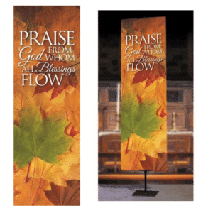 Praise God from Whom All Blessings Flow Banner (2'x6')