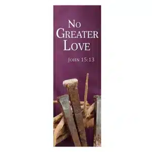 New Life Series Banner - No Greater Love