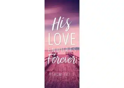 Foundation Series Banner - His Love Endures Forever