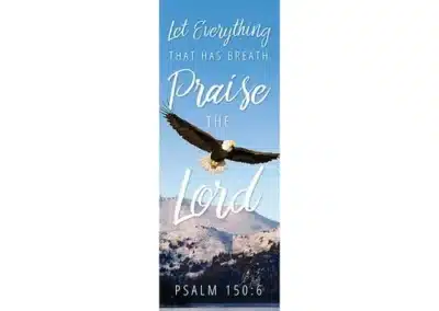 Foundation Series Banner - Let Everything That Has Breath Praise the Lord