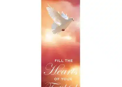 Fill The Hearts Of Your Faithful Banner