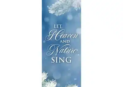Let Heaven and Nature Sing X-Stand Banner