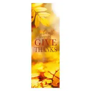 In All Things Give Thanks