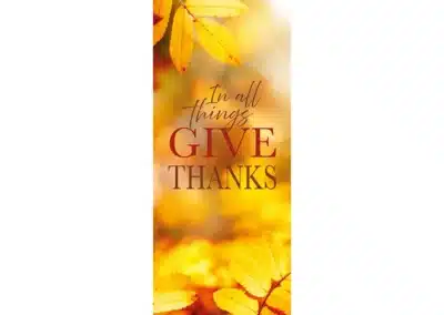 In All Things Give Thanks