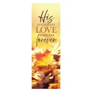 His Steadfast Love Endures Forever Banner
