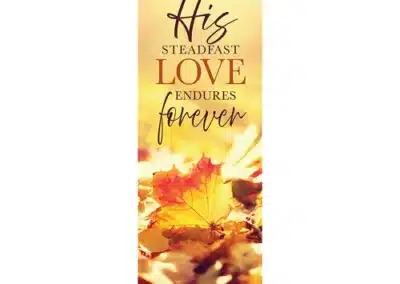 His Steadfast Love Endures Forever Banner