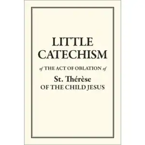Little Catechism of St Therese