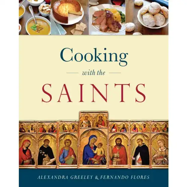 Cooking with the Saints Cooking with the Saints