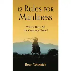 12 Rules For Manliness