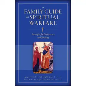 Family Guide To Spiritual Warfare
