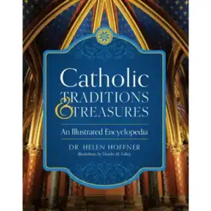 Catholic Traditions and Treasures