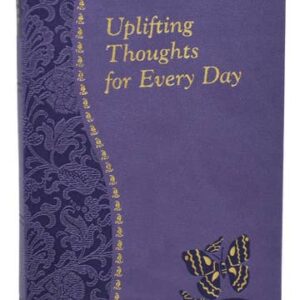 Uplifting Thoughts For Every Day