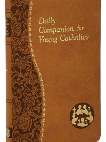 Daily Companion For Young Catholics Daily Companion For Young Catholics